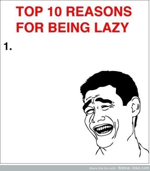 reasons-for-being-lazy