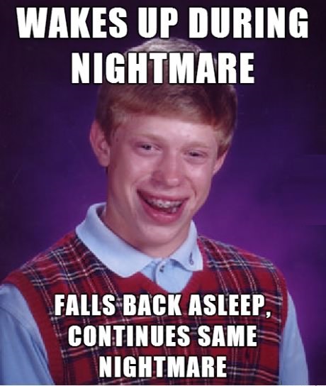 funny-picture-bad-luck-brian-nightmare