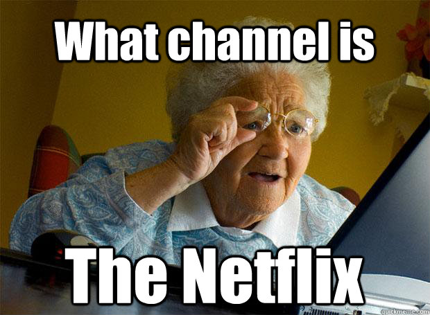 funny-picture-grandma-meme-netflix-channel