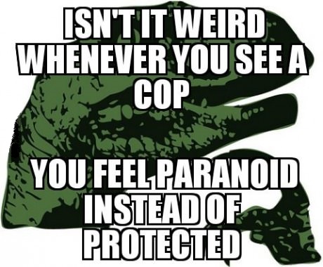 funny-cop-weird-paranoid-philosoraptor