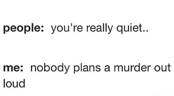 funny-quiet-plan-murder