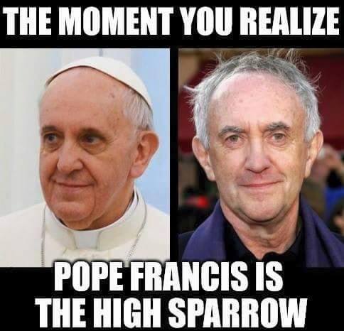 https://wanna-joke.com/wp-content/uploads/2015/05/pope-francis-the-high-sparrow-game-of-thrones.jpg