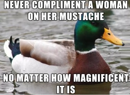 good-advice-woman-mustache