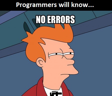 programmers-meme-no-errors