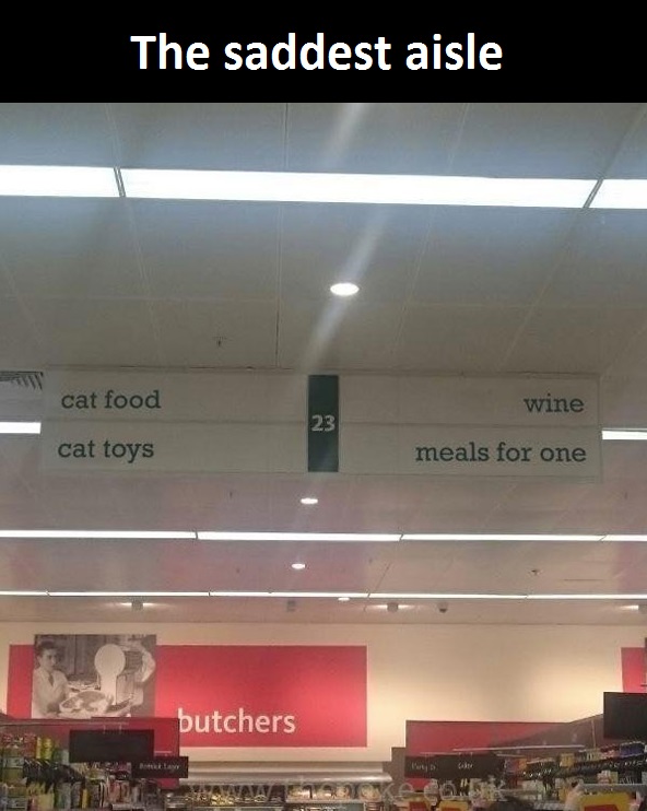 Forever alone aisle